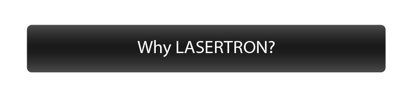 why lasertron